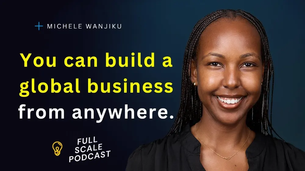 Episode 22 Guest Episode Michele Wanjiku – Africa Regional Lead, Endeavor Catalyst